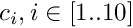 $ c_i, i \in [1..10] $