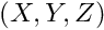 $ (X, Y, Z) $