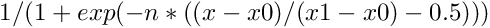 $1/(1+exp(-n*((x-x0)/(x1-x0)-0.5)))$