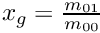 $x_g = \frac{m_{01}}{m_{00}} $