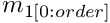 $m_{1[0:order]}$