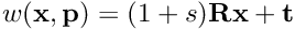 $w({\bf x},{\bf p}) = (1+s){\bf Rx} + {\bf t}$