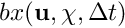 $ bx( \textbf{u}, \chi, \Delta t ) $